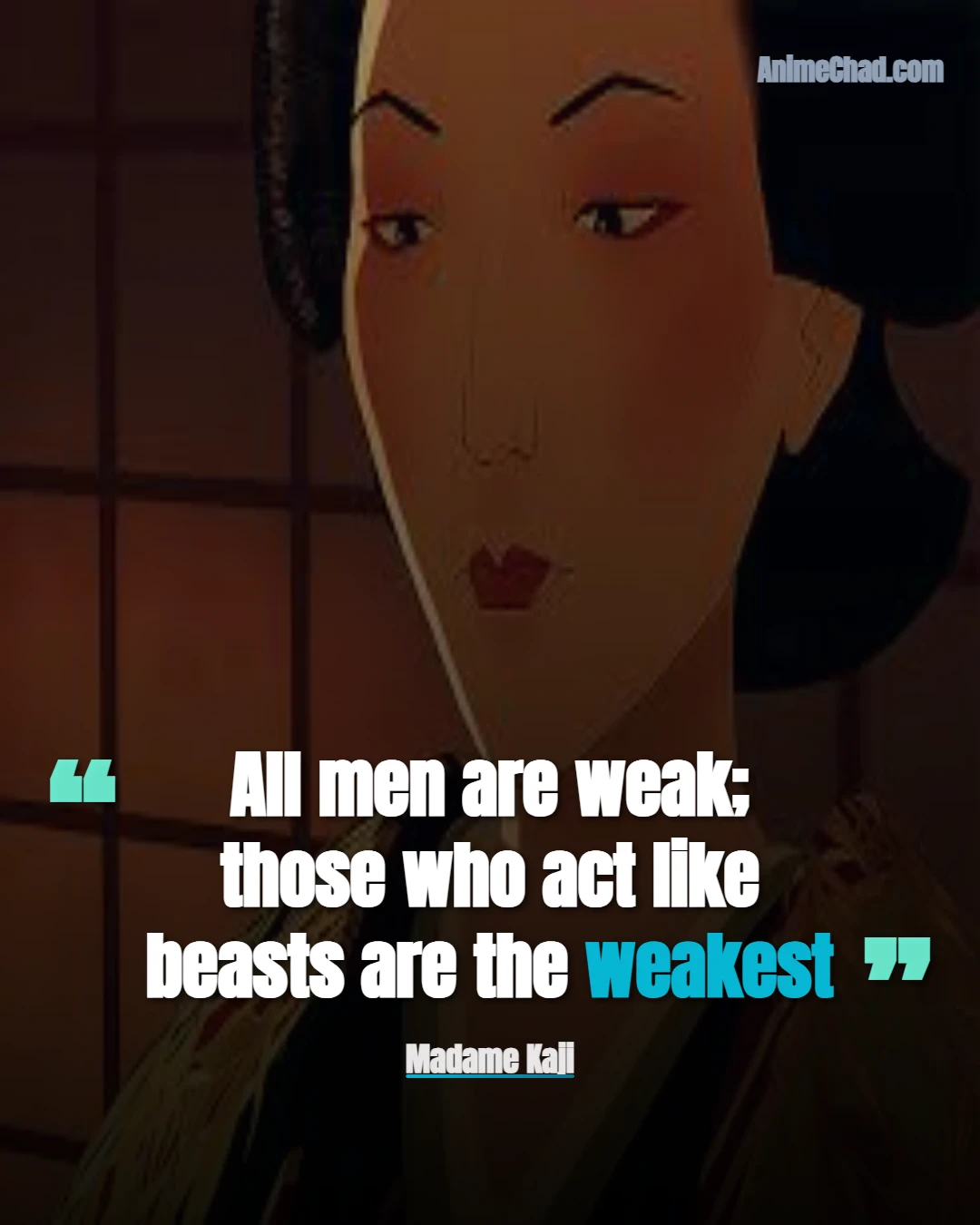 Madame Kaji Quotes (1)