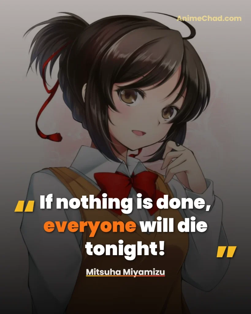 Mitsuha Miyamizu Quotes (4)