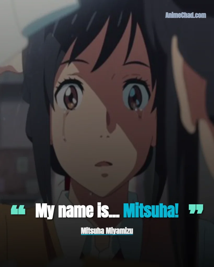 Mitsuha Miyamizu Quotes (5)