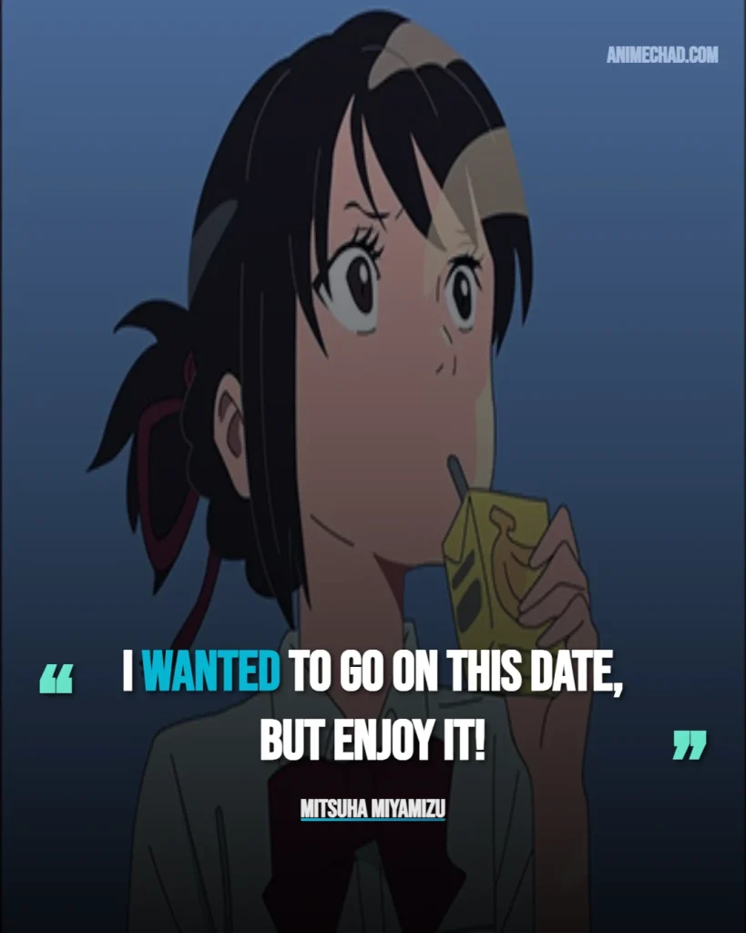 Mitsuha Miyamizu Quotes (7)