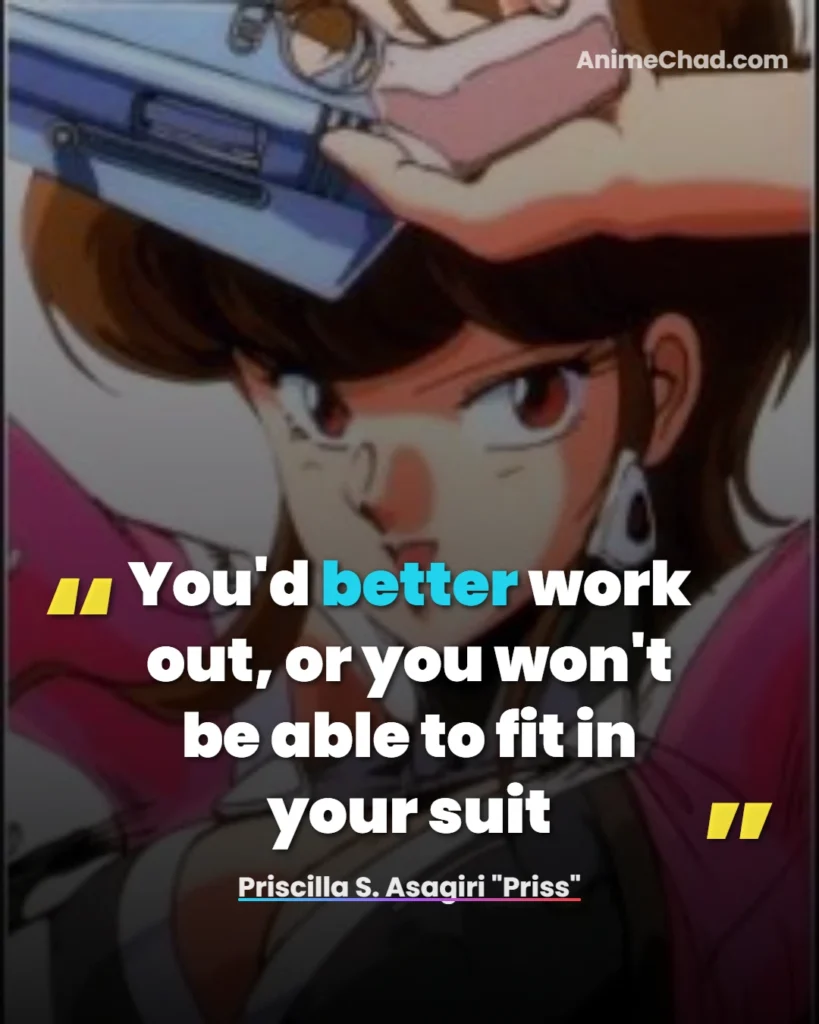 Priscilla S. Asagiri Priss Quotes