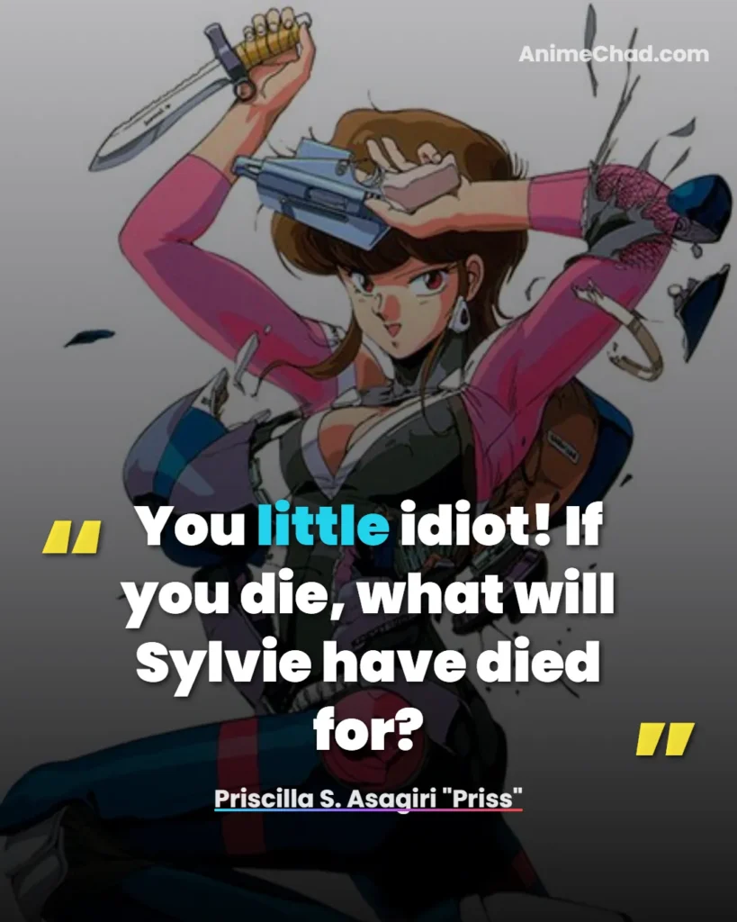 Priscilla S. Asagiri Priss Quotes