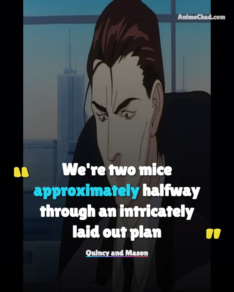 Quincy And Mason Quotes