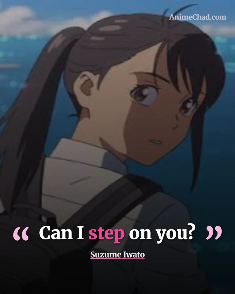 Suzume Iwato Quotes (2)