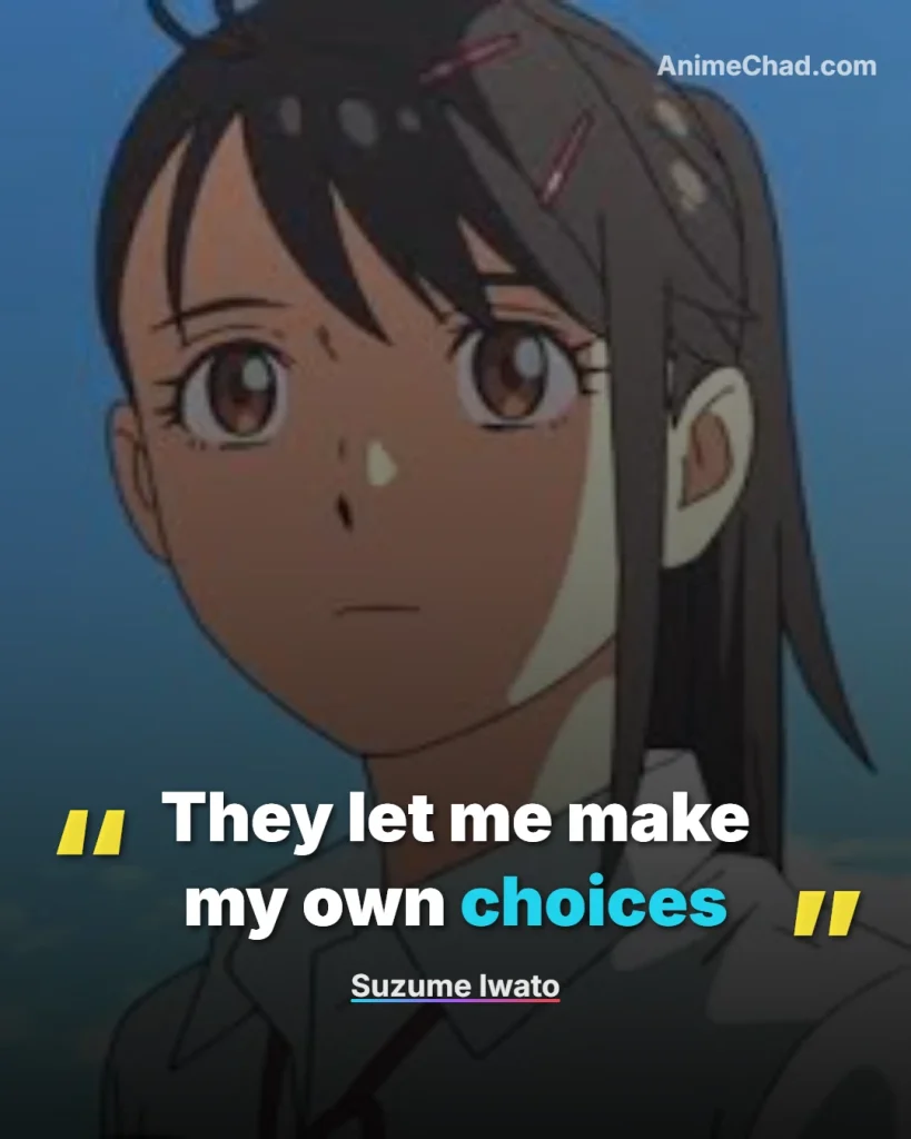 Suzume Iwato Quotes (4)
