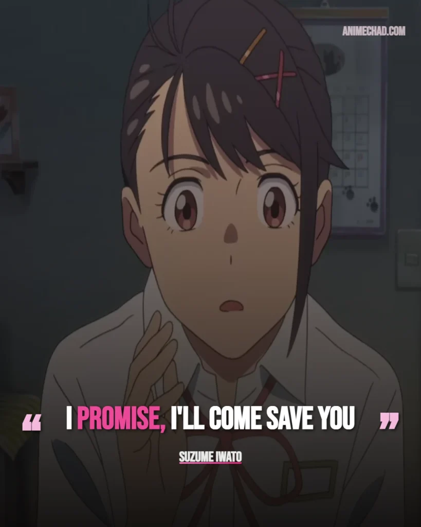 Suzume Iwato Quotes (6)