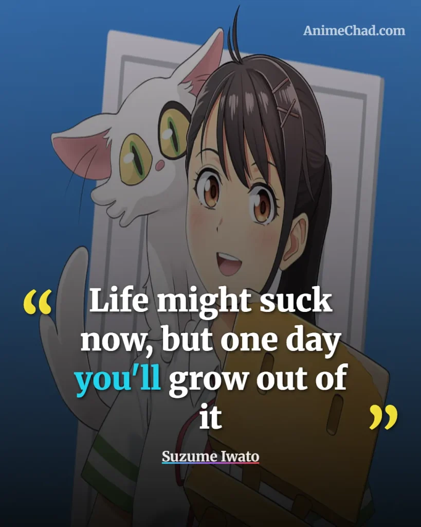 Suzume Iwato Quotes (7)