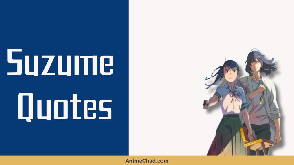 Suzume Quotes