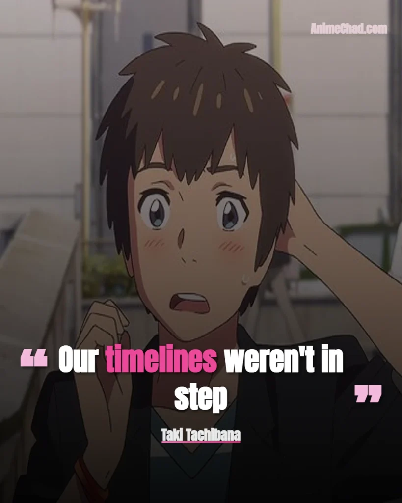 Taki Tachibana Quotes (4)