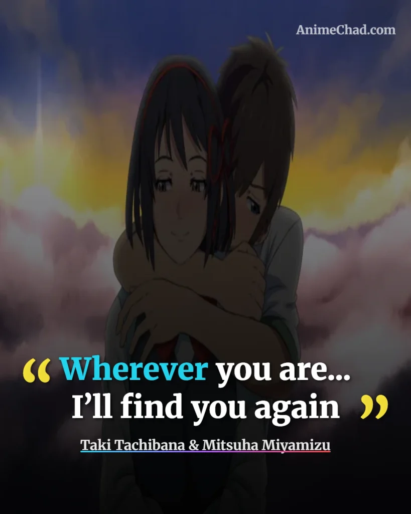Taki Tachibana & Mitsuha Miyamizu Quotes