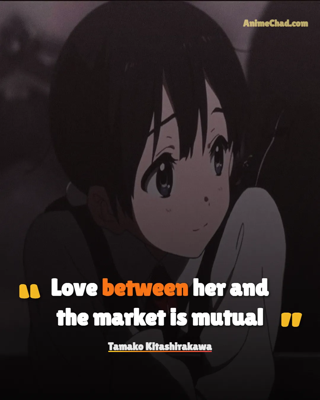 Tamako Kitashirakawa Quotes (6)