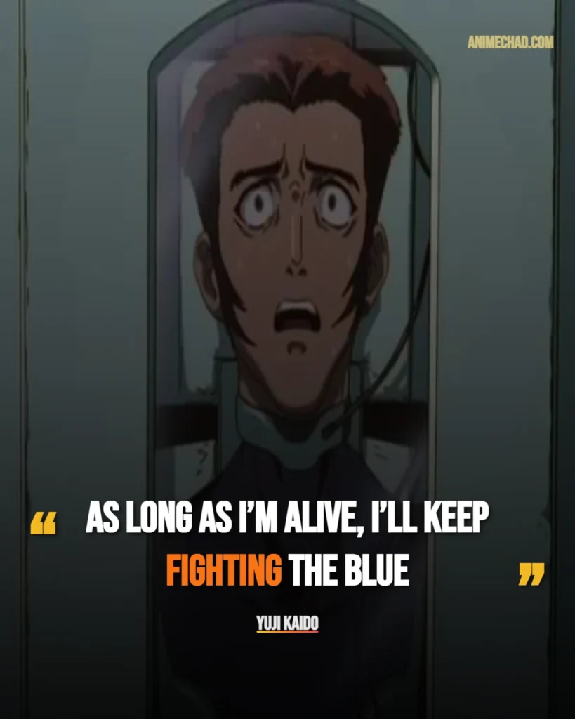 Yuji Kaido Quotes (1)