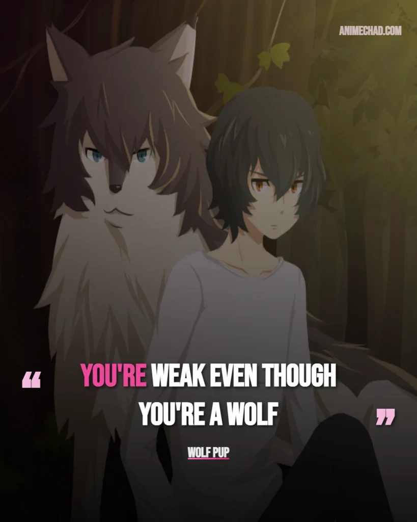Wolf Pup Quotes