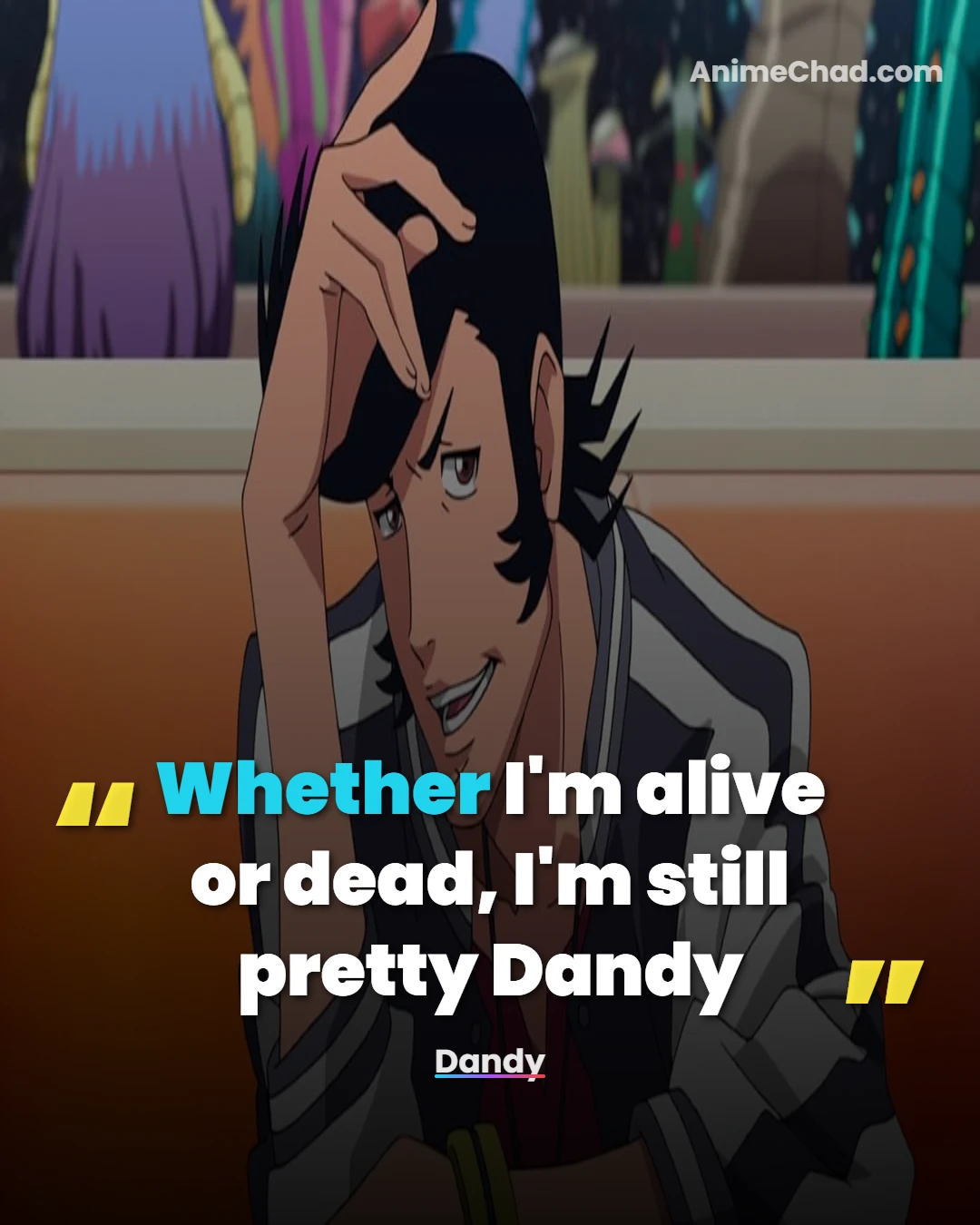 Dandy Quotes