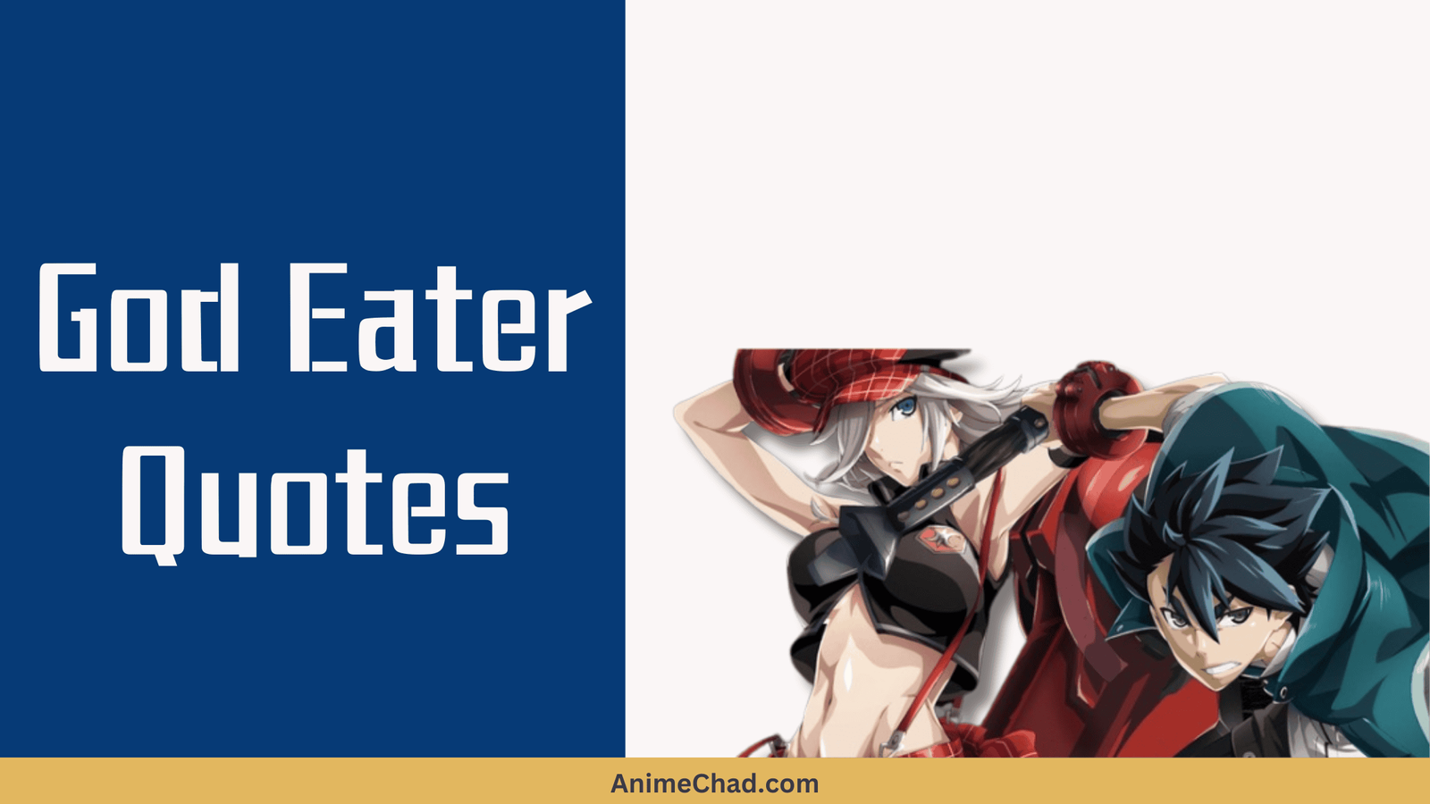 God Eater Quotes
