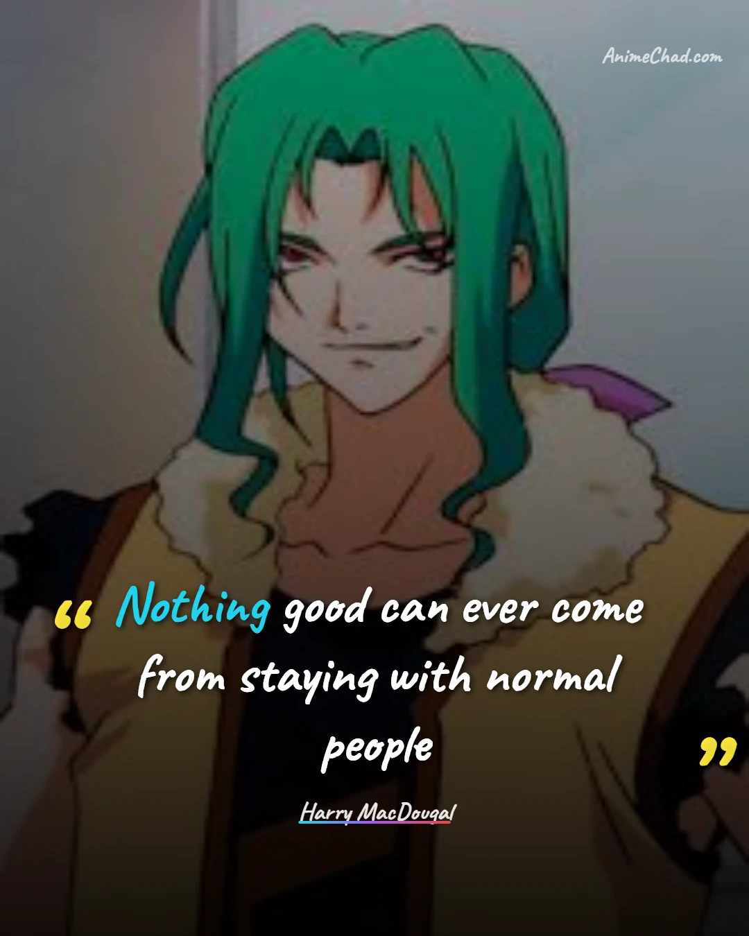 Harry Mac Dougal Quotes