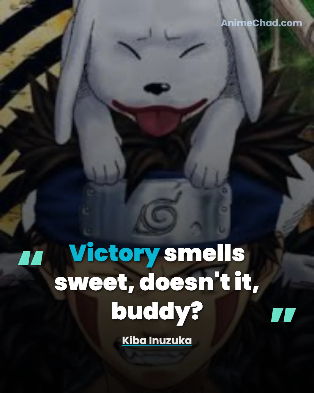 Kiba Inuzuka Quotes (21)
