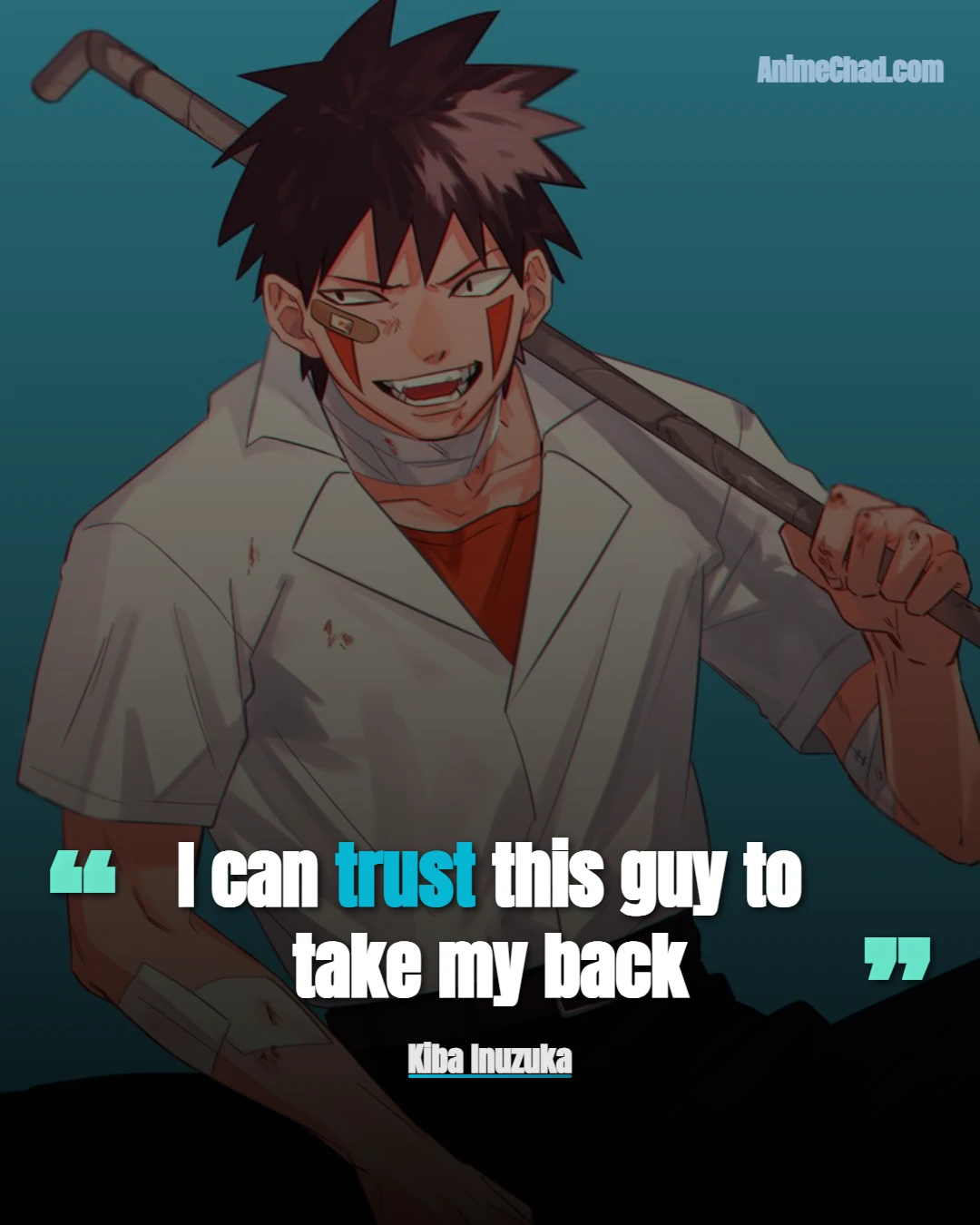 Kiba Inuzuka Quotes (9)