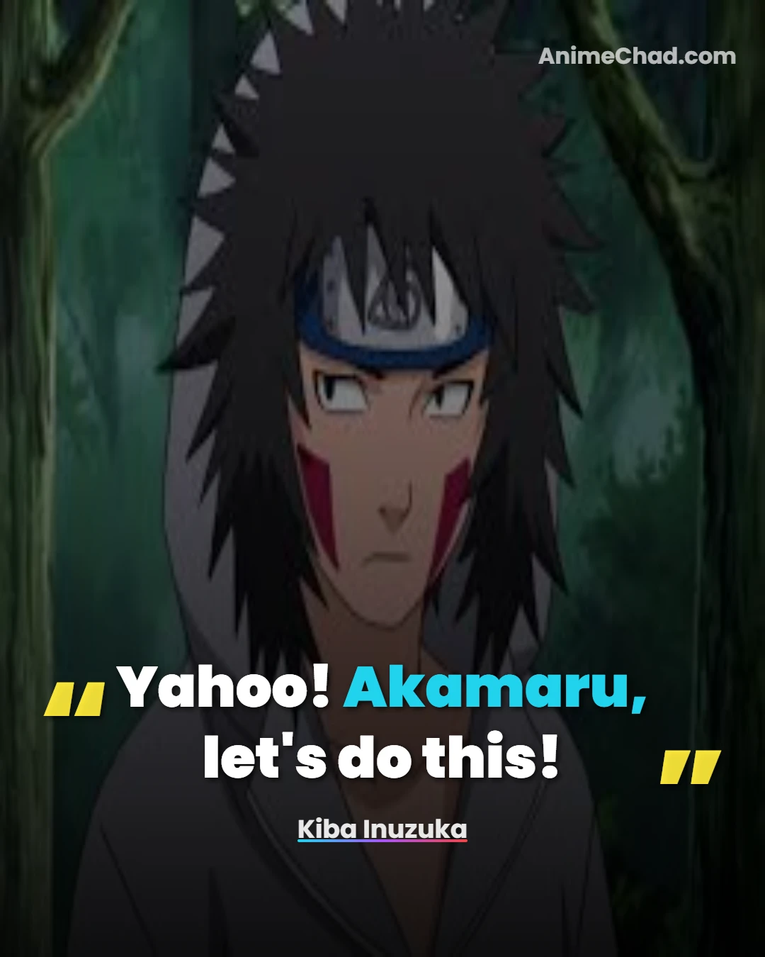 Kiba Inuzuka Quotes