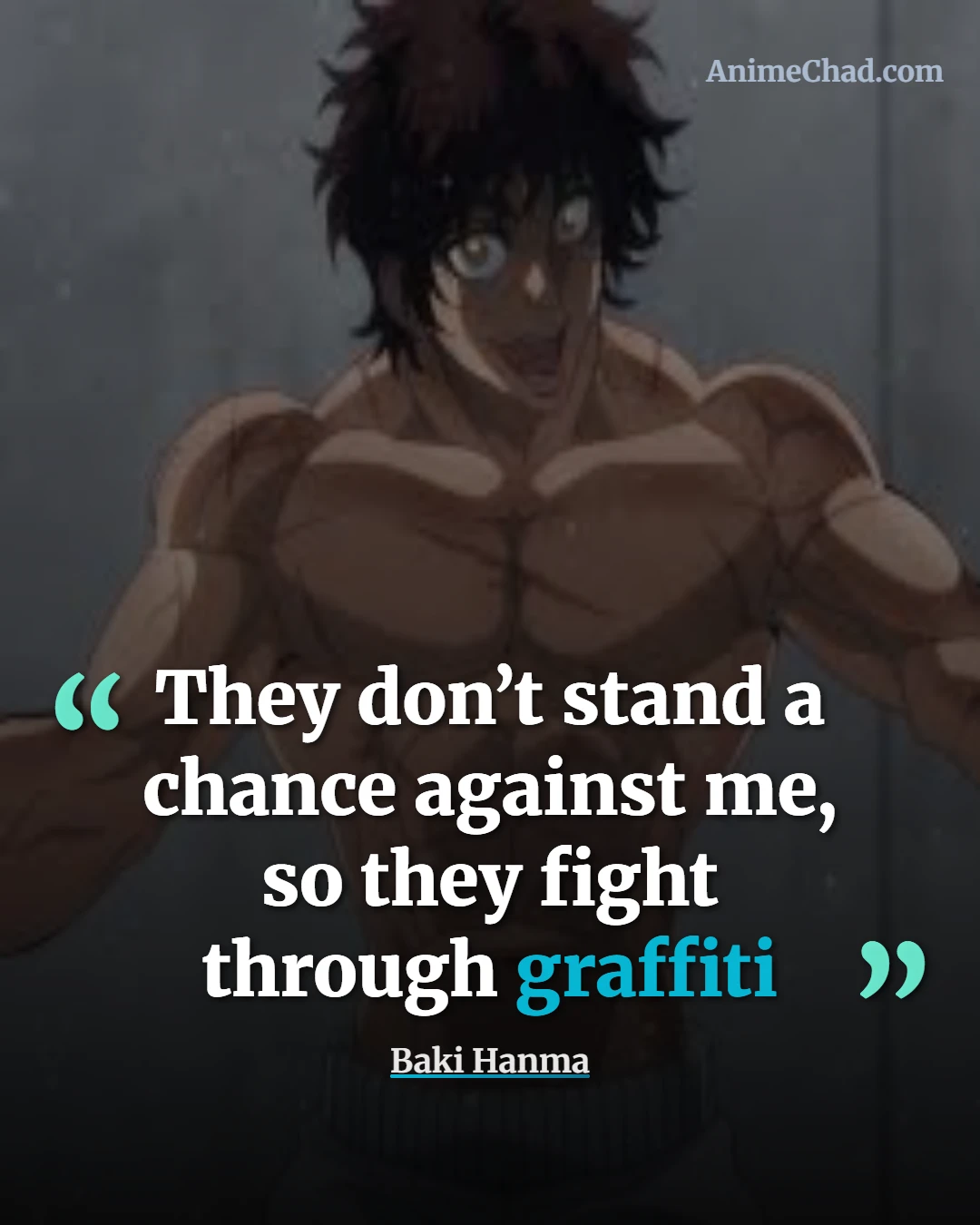 Baki Hanma Quotes (3)