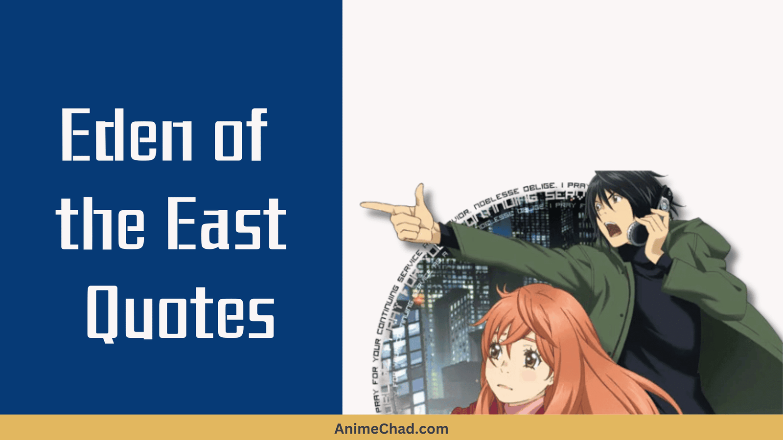 Eden Of The East Quotes