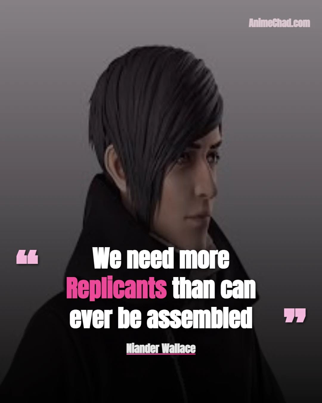 Niander Wallace Quotes